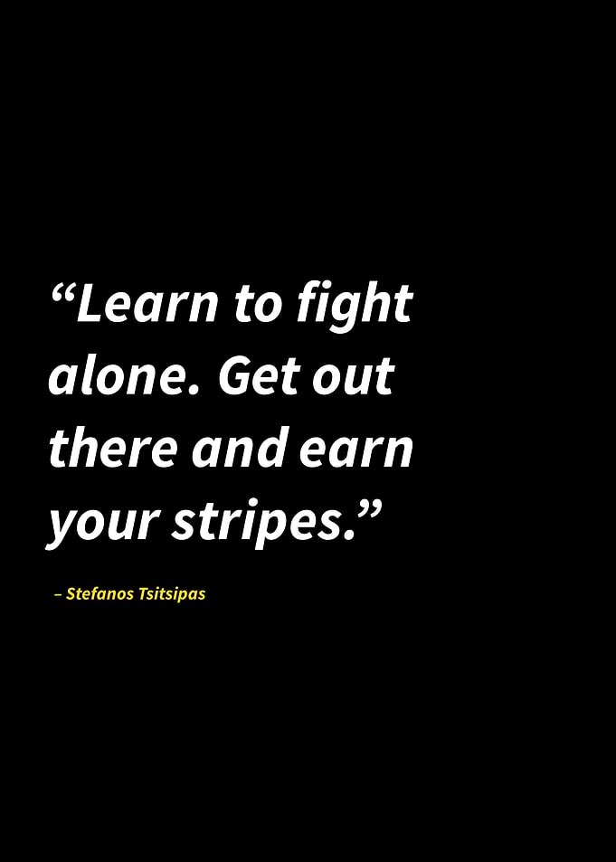 stefanos tsitsipas quotes