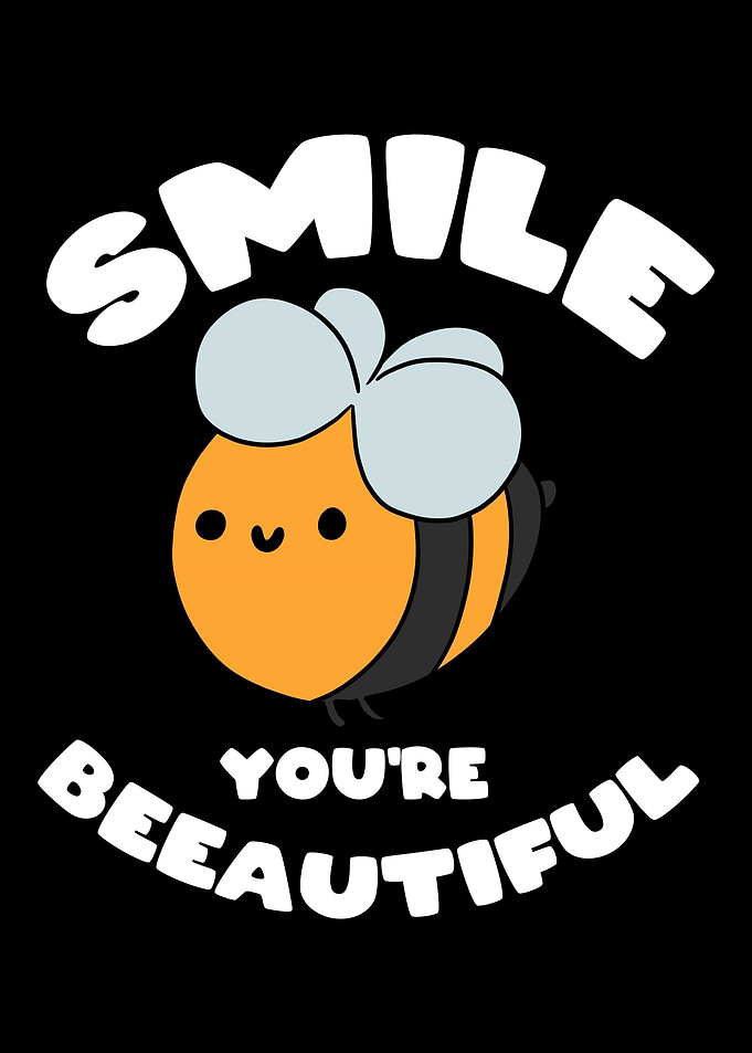 Smile Youre Beeautfiul