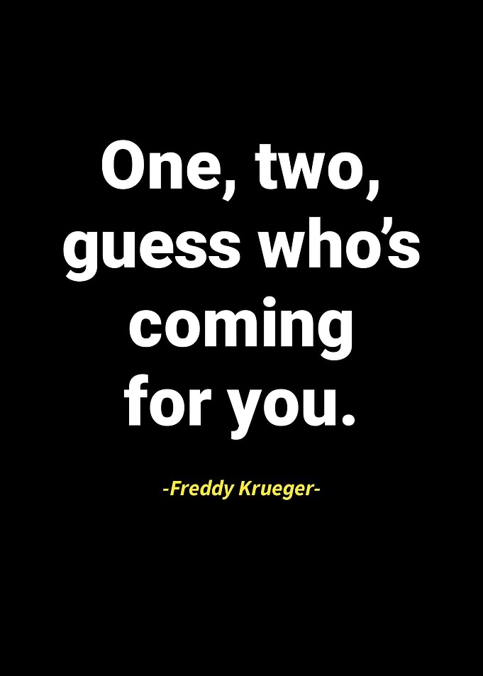 Freddy Krueger Quotes