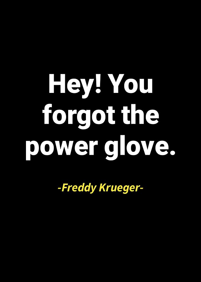 Freddy Krueger Quotes