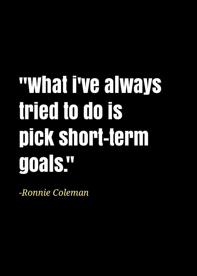 Ronnie Coleman quotes