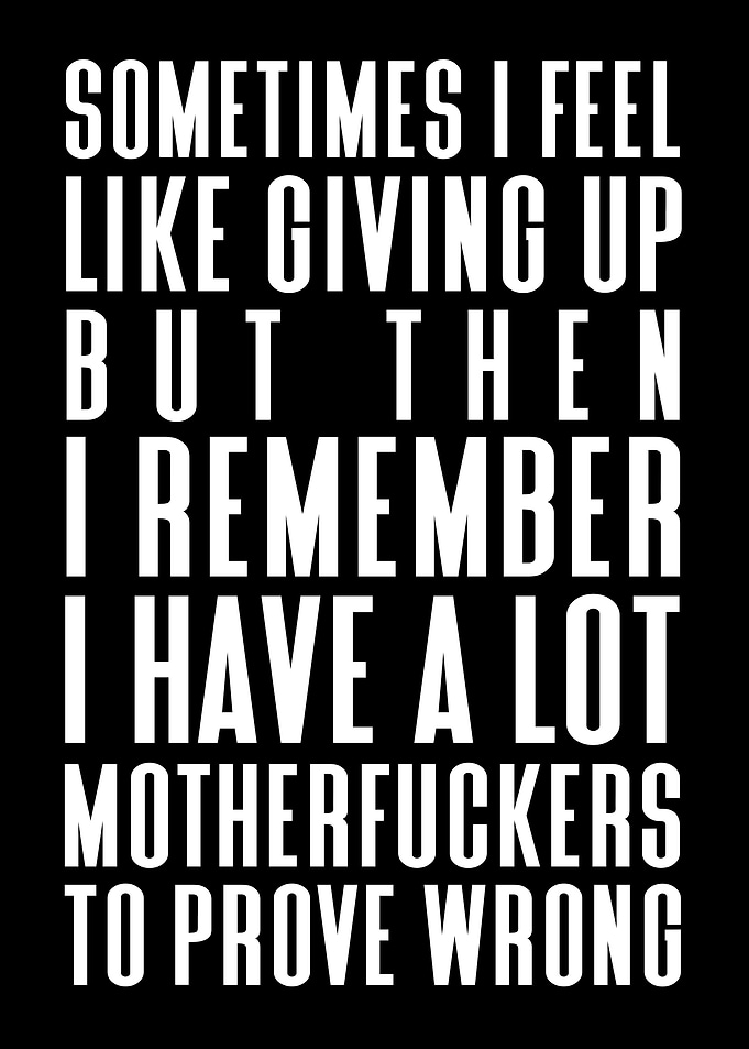 Have a lot to prove wrong