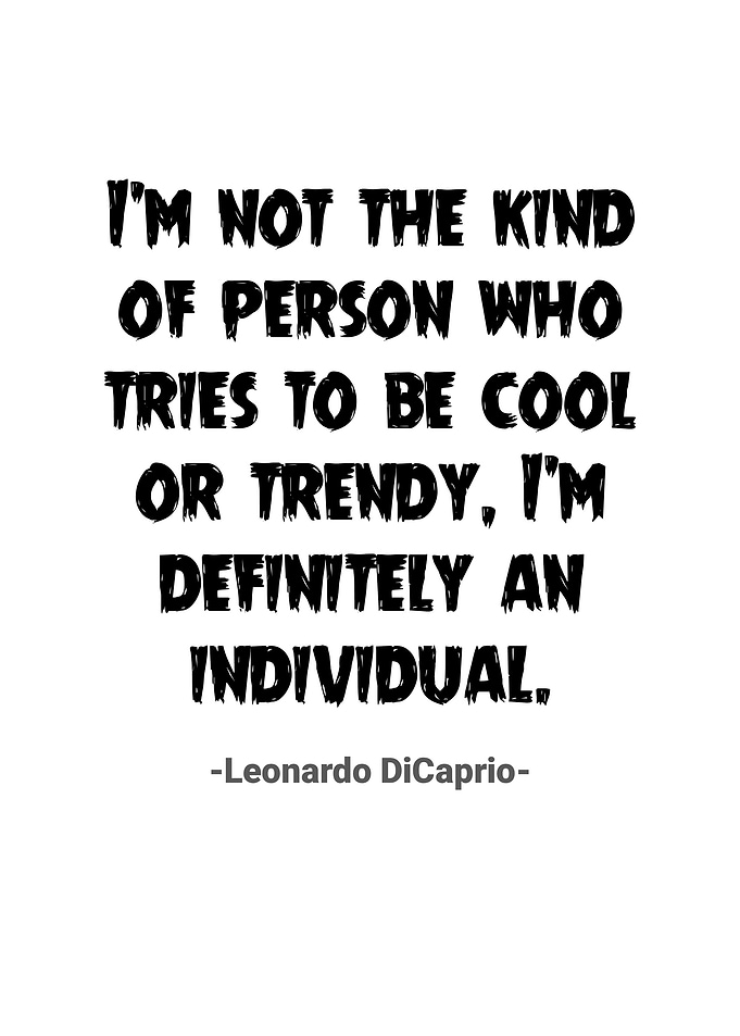 Leonardo DiCaprio Quotes