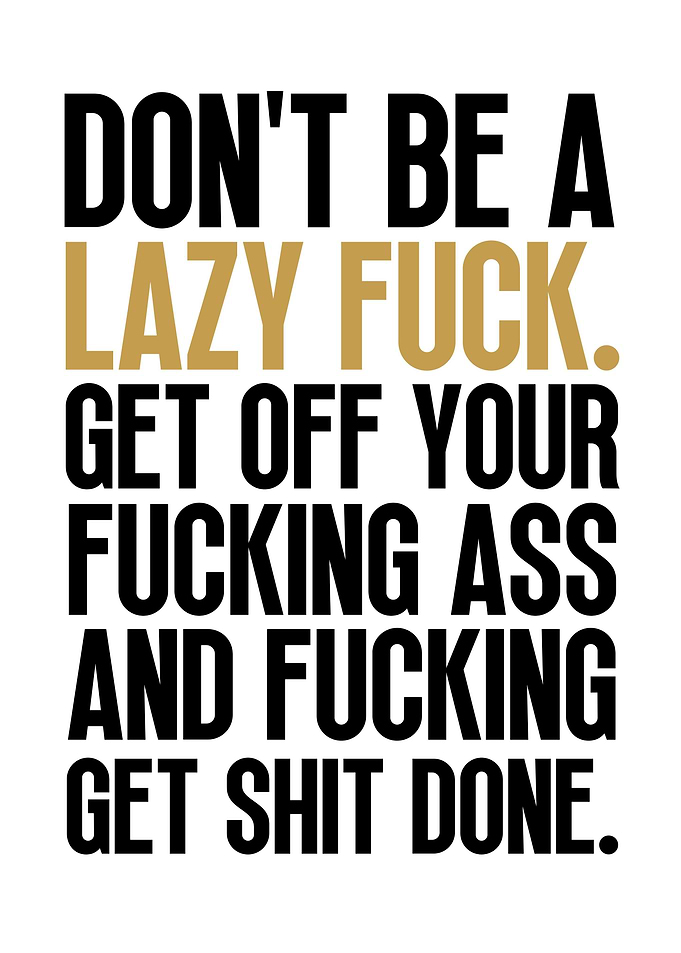 Get Shit Done