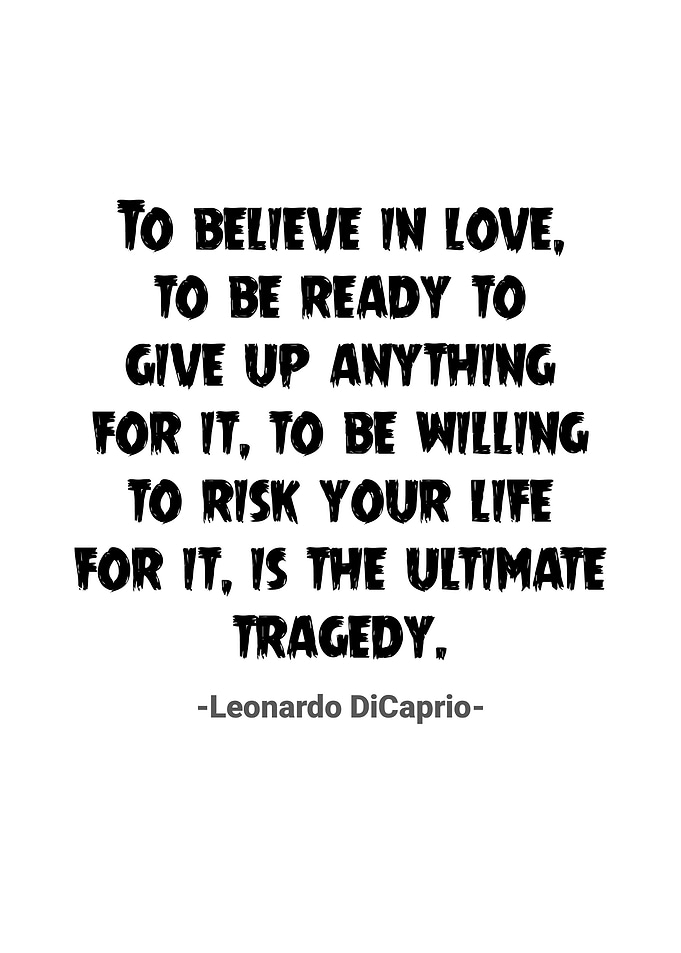 Leonardo DiCaprio Quotes