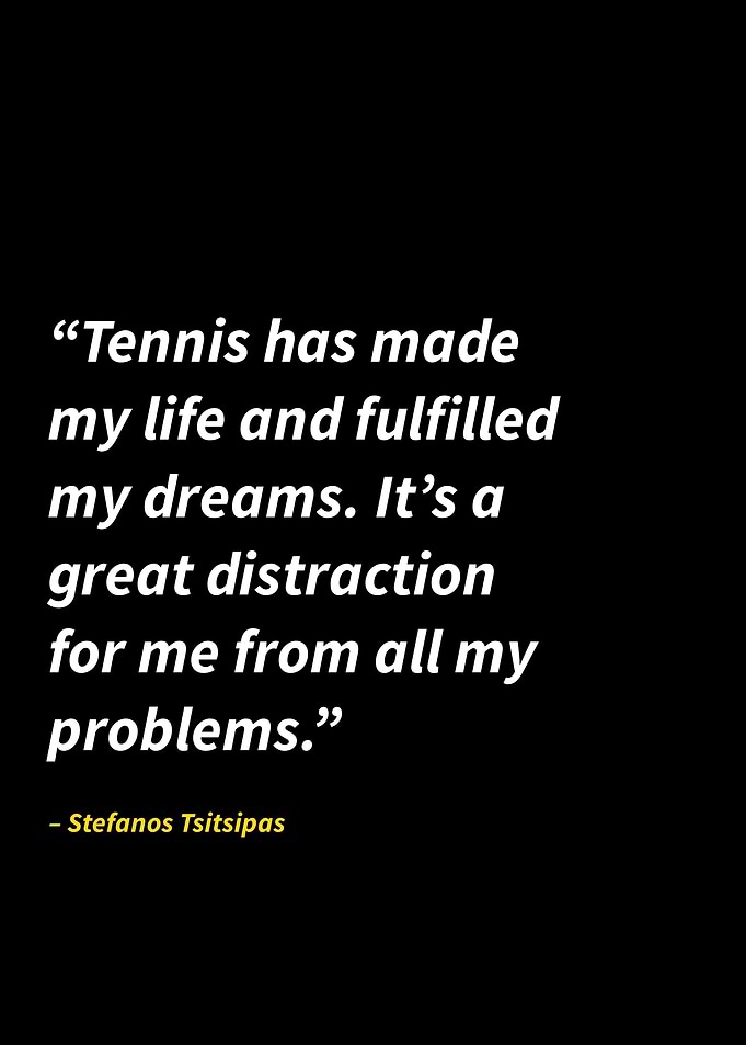 stefanos tsitsipas quotes