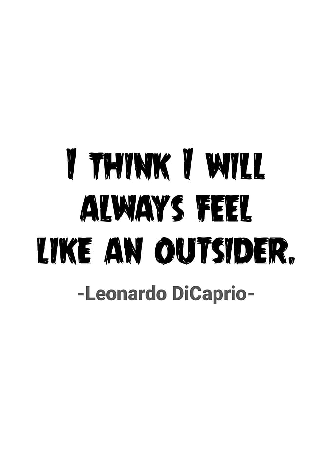 Leonardo DiCaprio Quotes