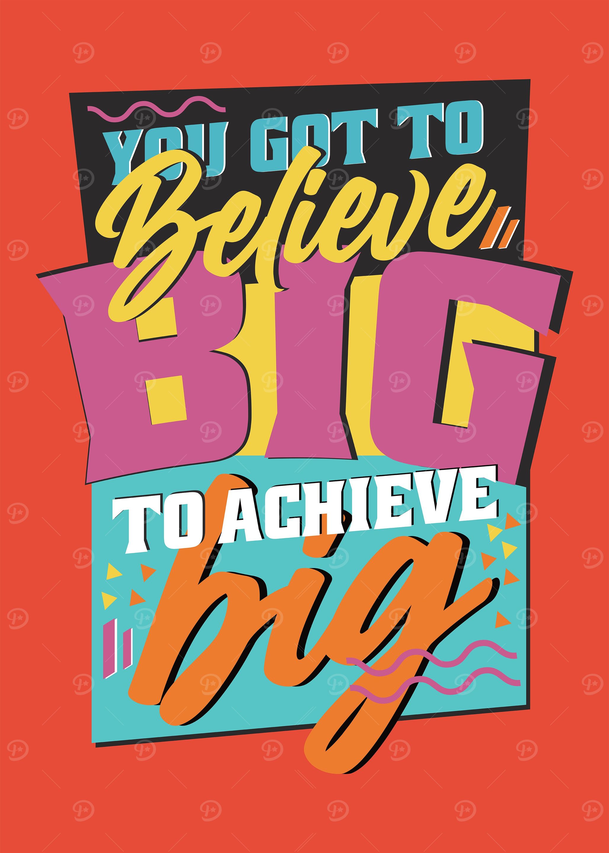 Believe Big