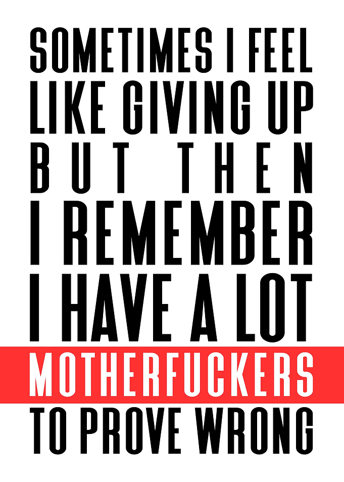 Have a lot to prove wrong