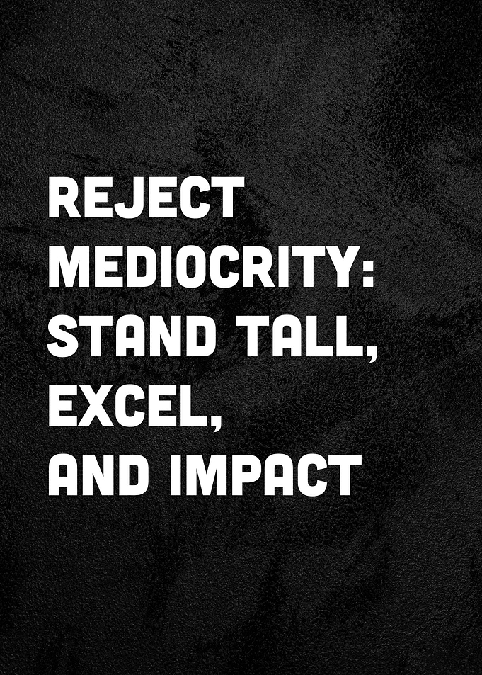 Office Reject Mediocrity
