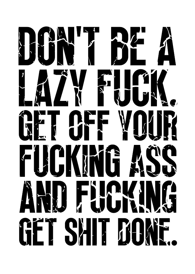 Get Shit Done