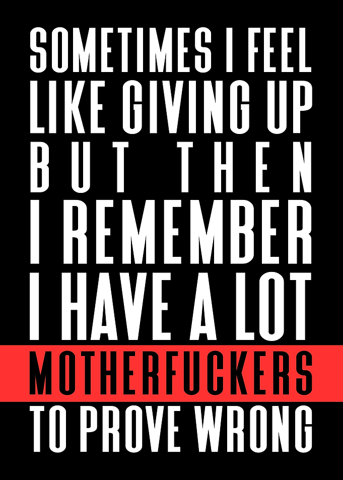 Have a lot to prove wrong