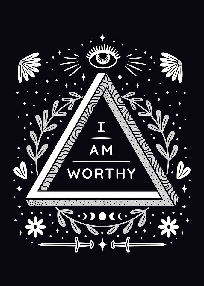 I Am Worthy