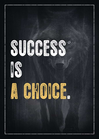 Success Is A Choice
