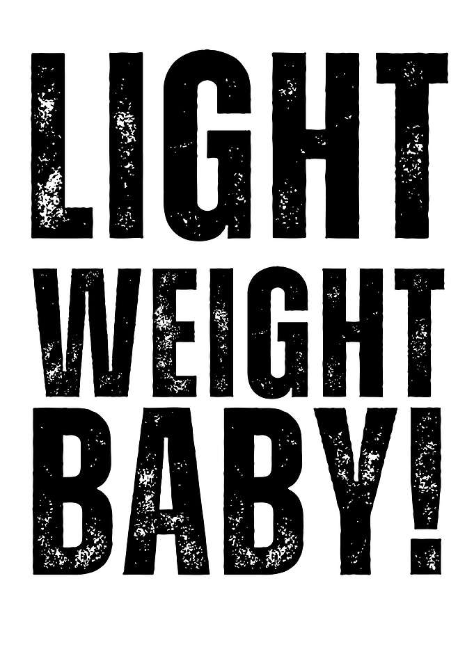 Light Weight Baby