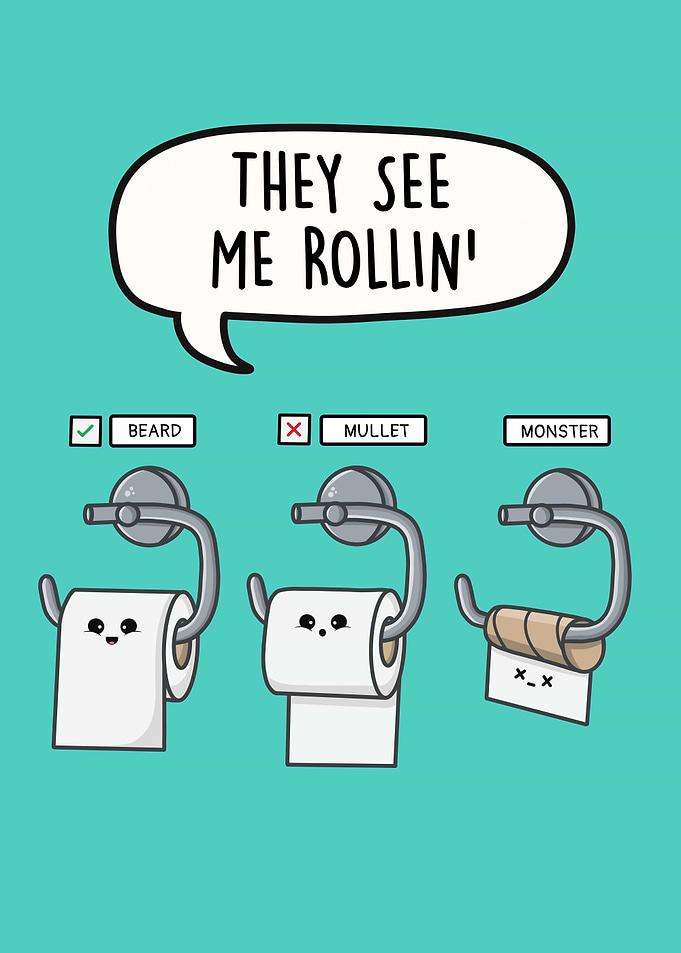 They See Me Rollin