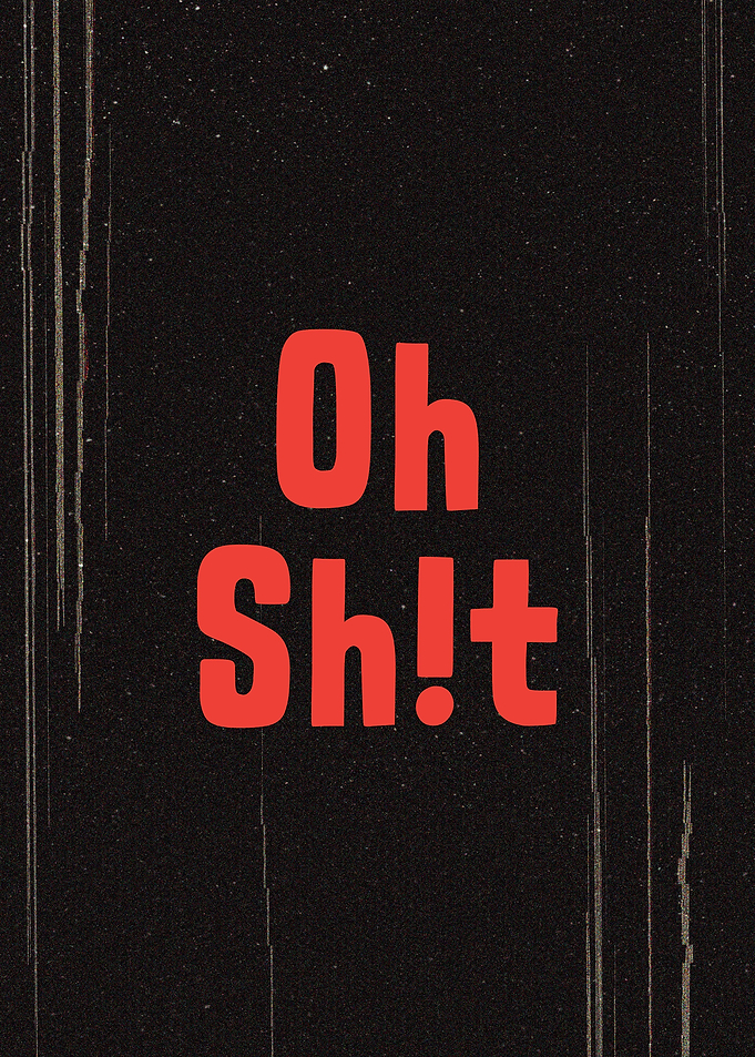 Oh Shit Text Art