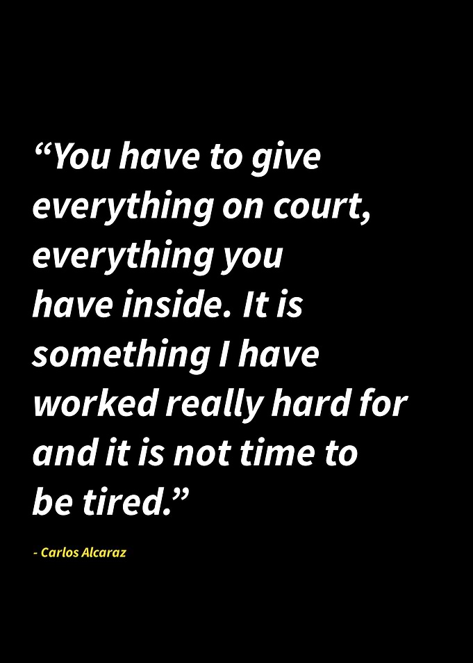 Carlos alcarasz quotes