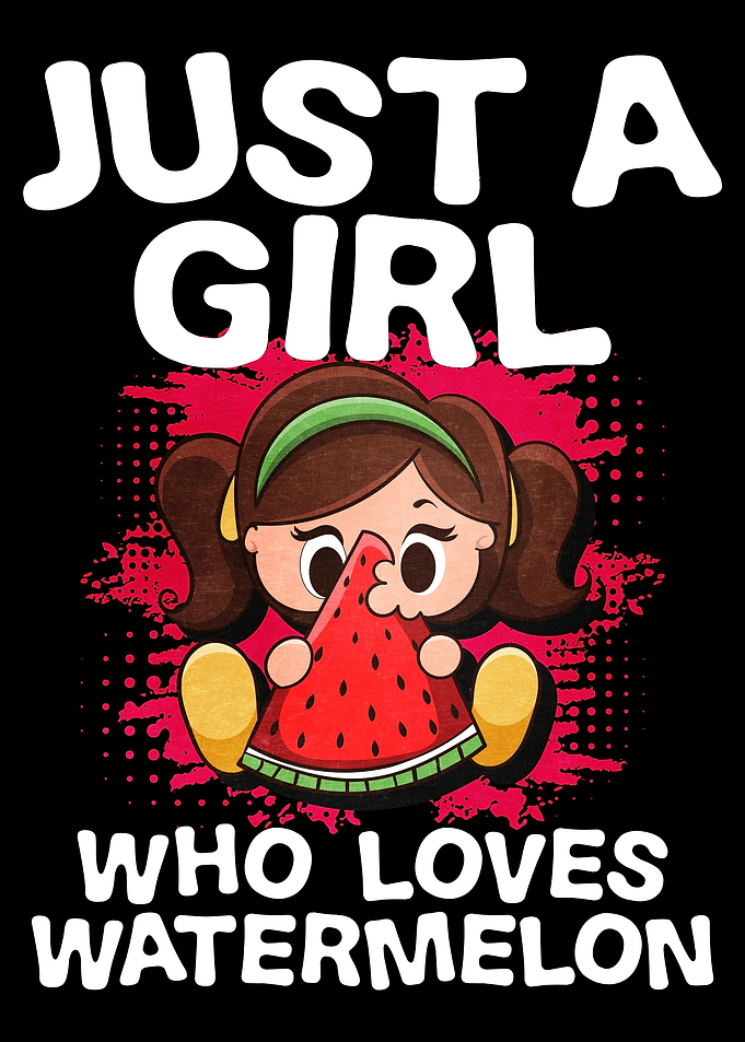 Just A Girl Watermelon
