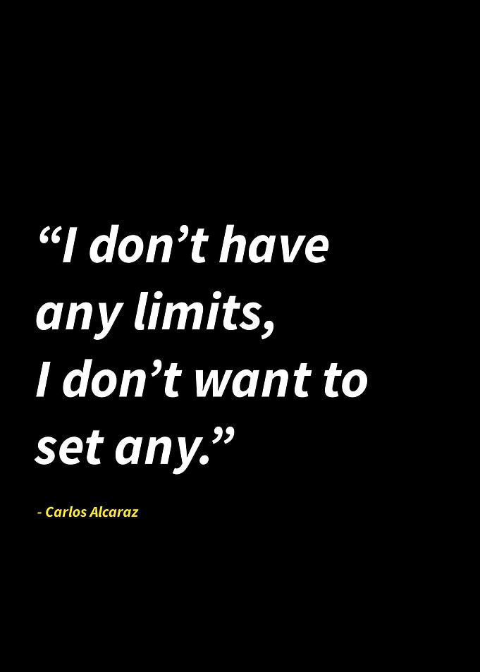 Carlos alcaraz quotes