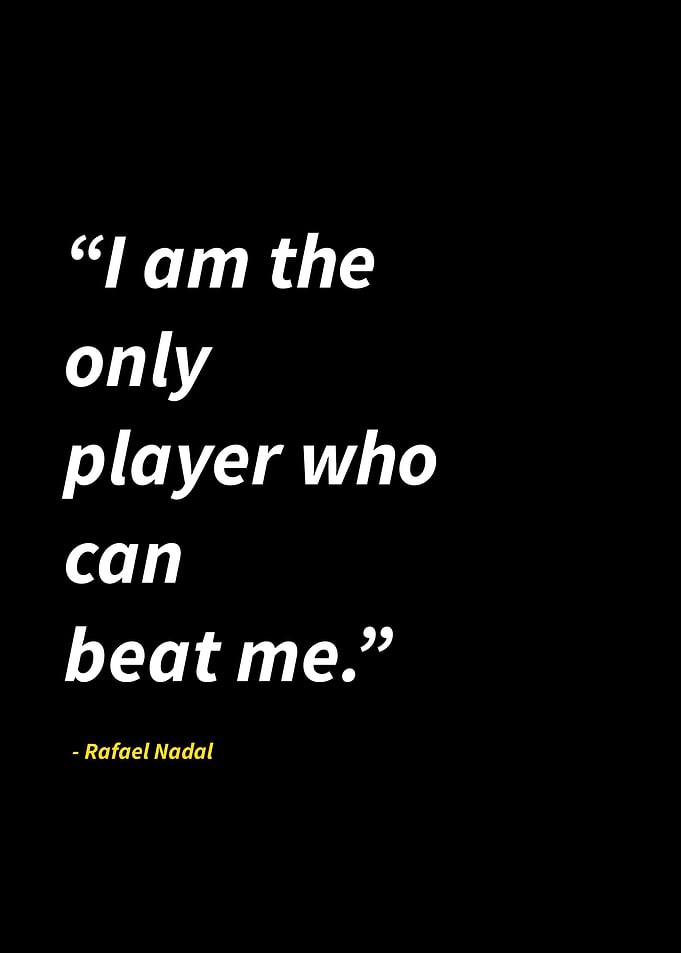 Rafael Nadal quotes