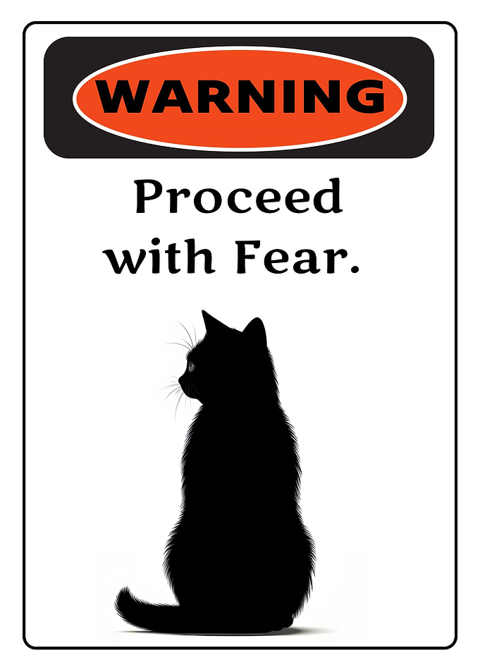 Warning Fear the Cat