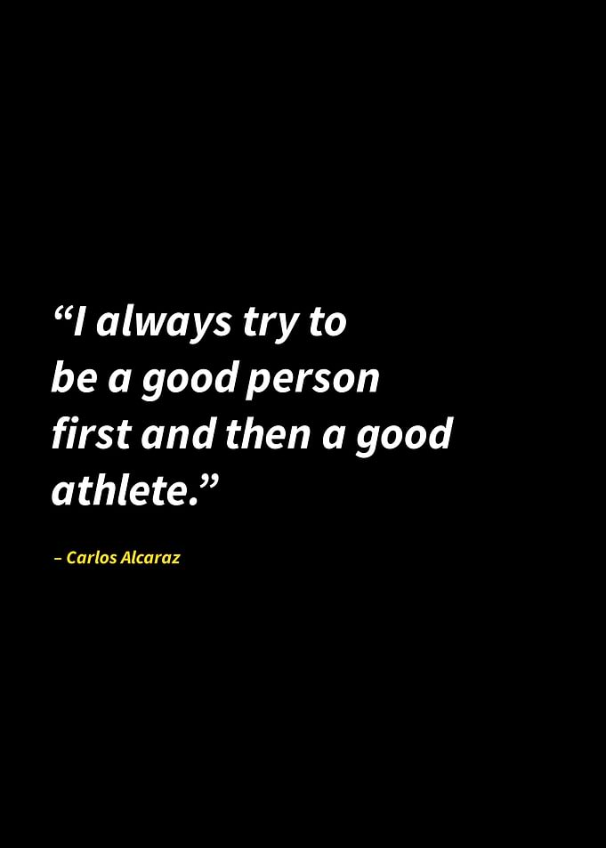Carlos alcaraz quotes
