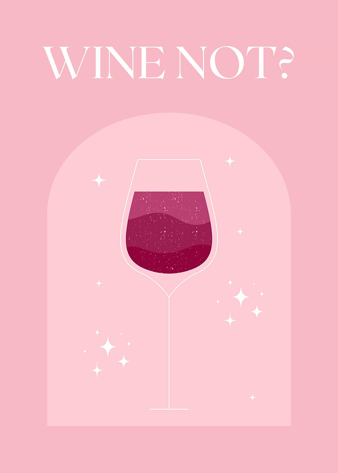 Wine Not Poster