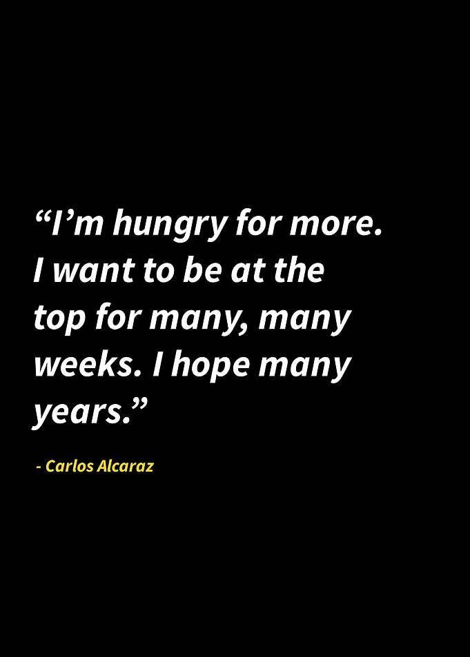 Carlos alcaraz quotes