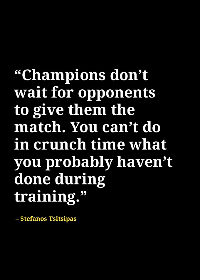 stefanos tsitsipas quotes