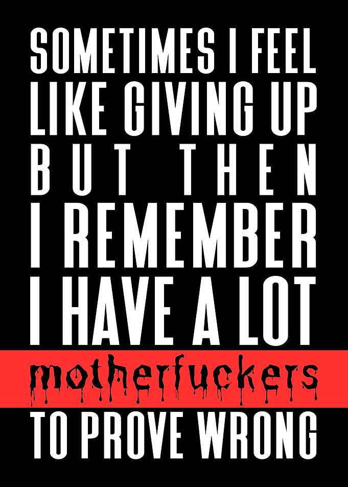 Have a lot to prove wrong