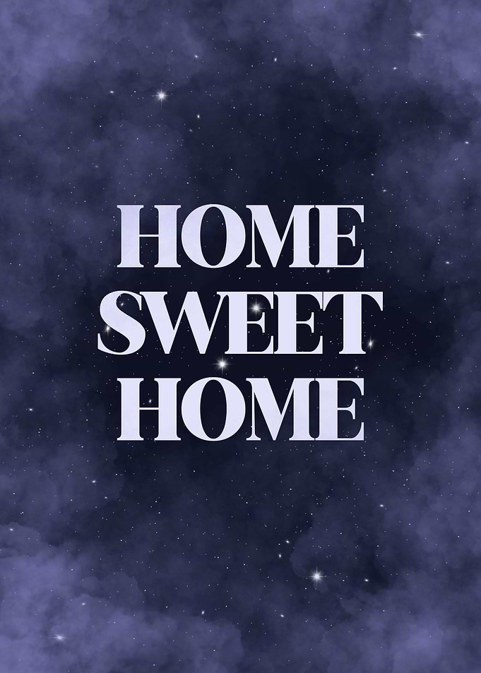 home sweet home