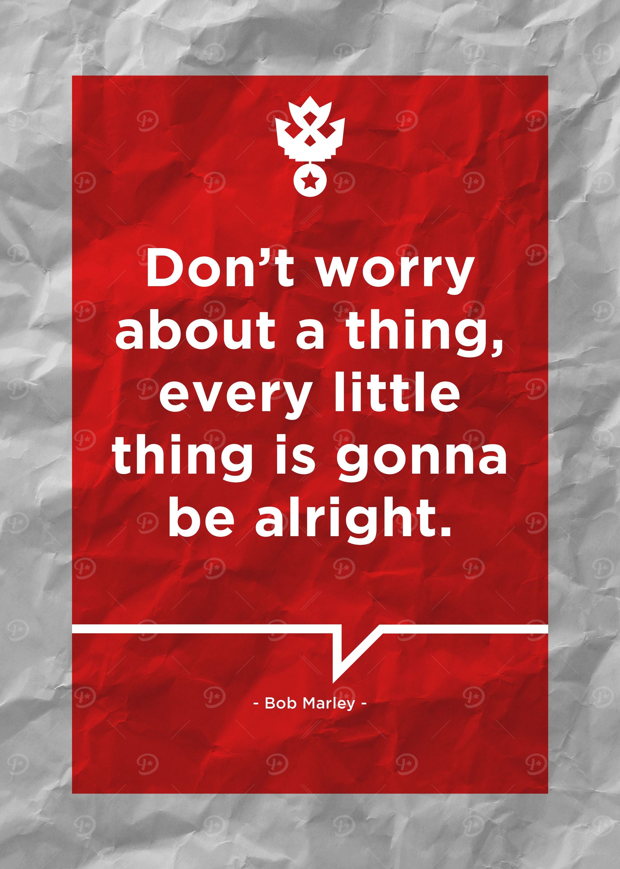 Dont worry about a thing