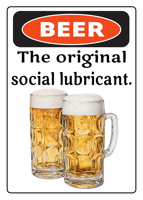 Social Lubricant — funny metal wall sign