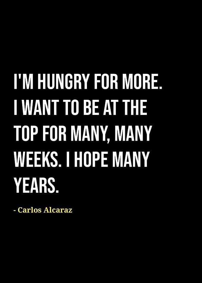 Carlos Alcaraz quotes