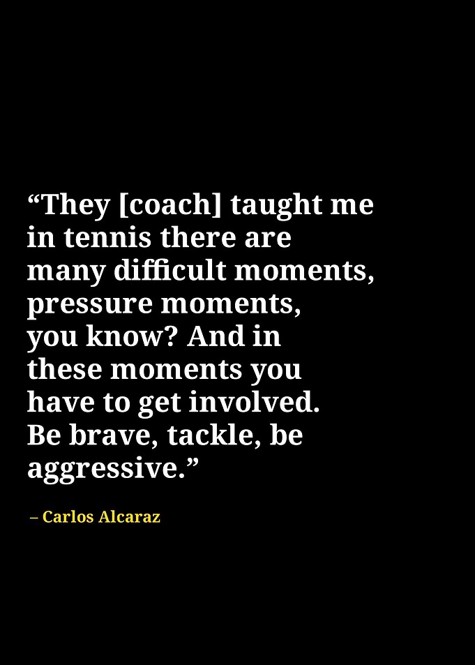 Carlos alcaraz quotes