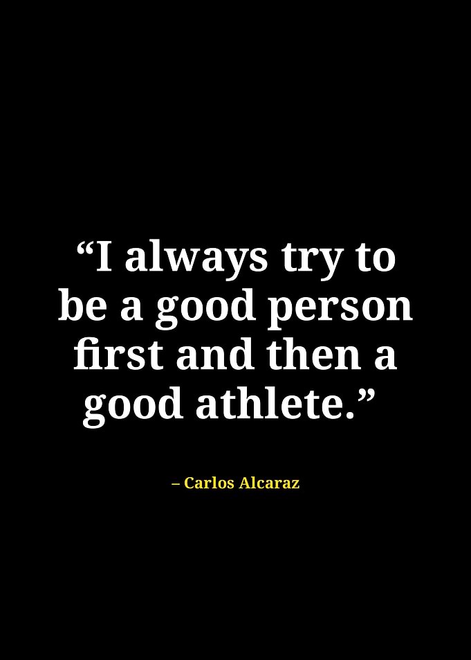 Carlos alcaraz quotes