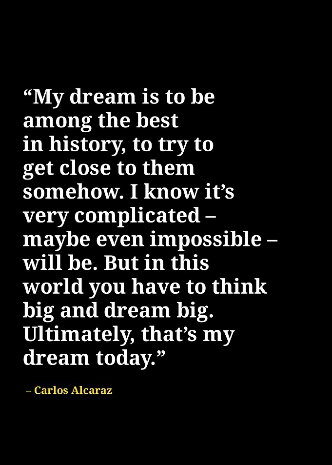 Carlos alcaraz quotes