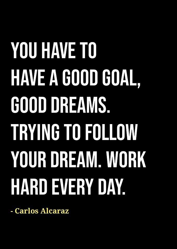 Carlos Alcaraz quotes