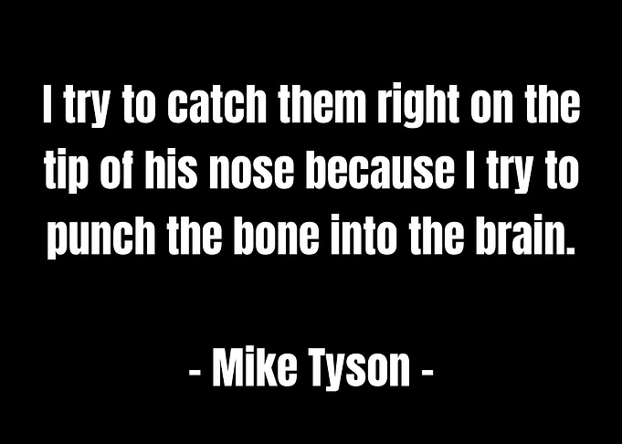 Mike Tyson Quotes