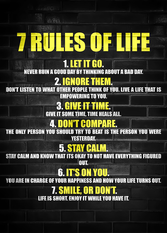 7 RULES OF LIFE