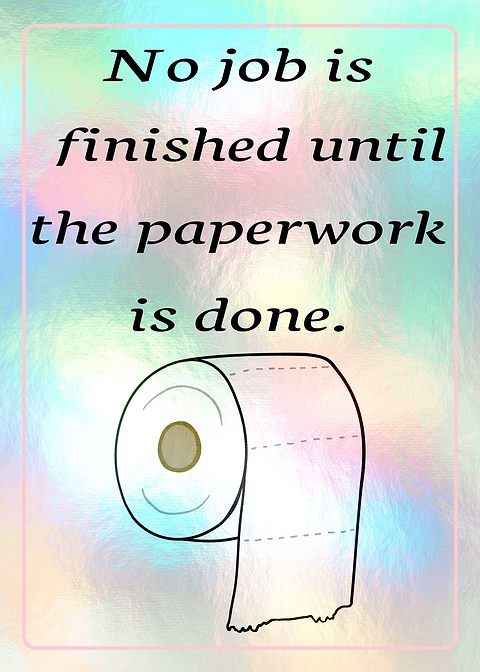 Finish with Paperwork — funny metal wall sign
