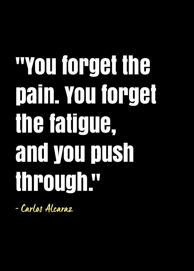 Carlos Alcaraz quotes
