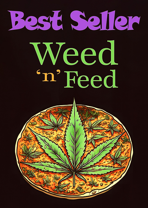 Weed and Feed — funny metal wall sign
