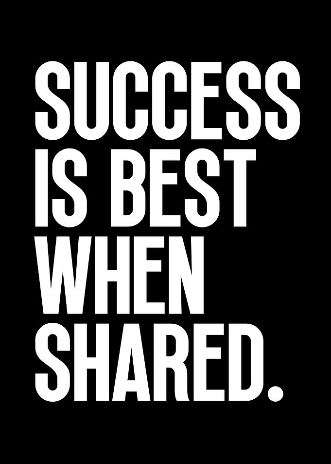 SUCCESS WHEN SHARED