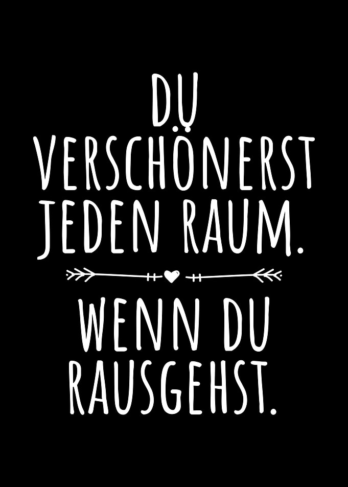 Du Verschoenerst Den Raum