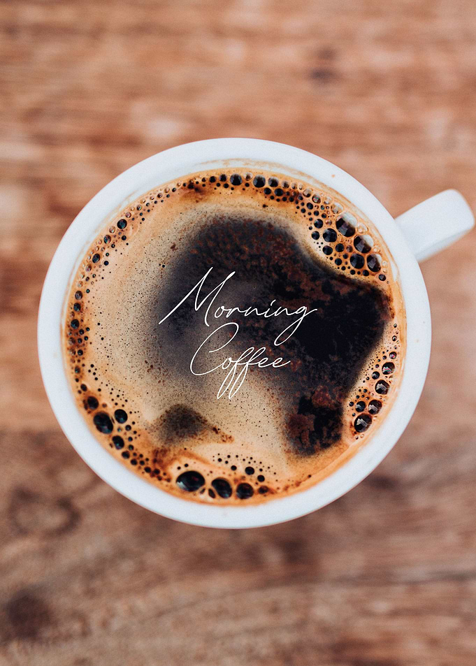 Morning Coffee