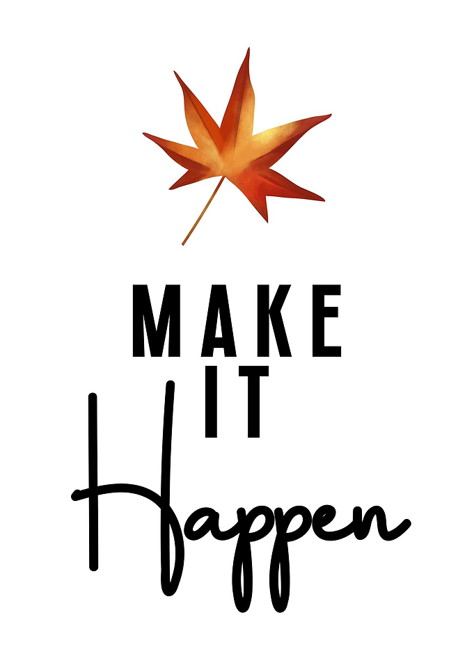 Make It Happen