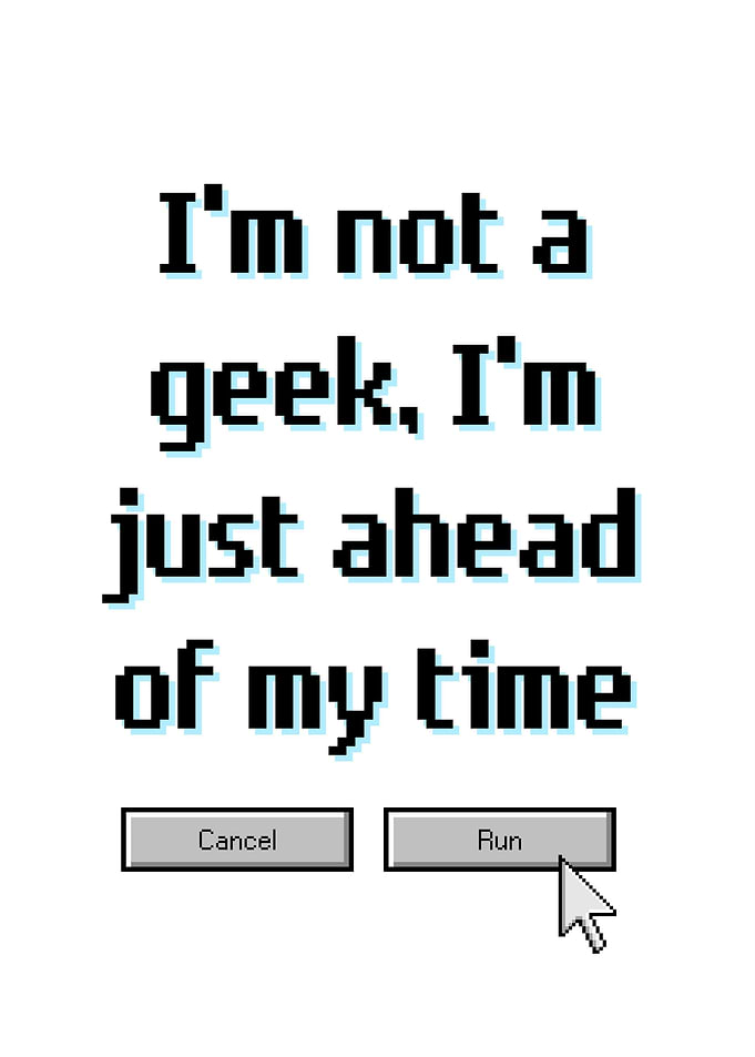 Geek Ahead Of Time