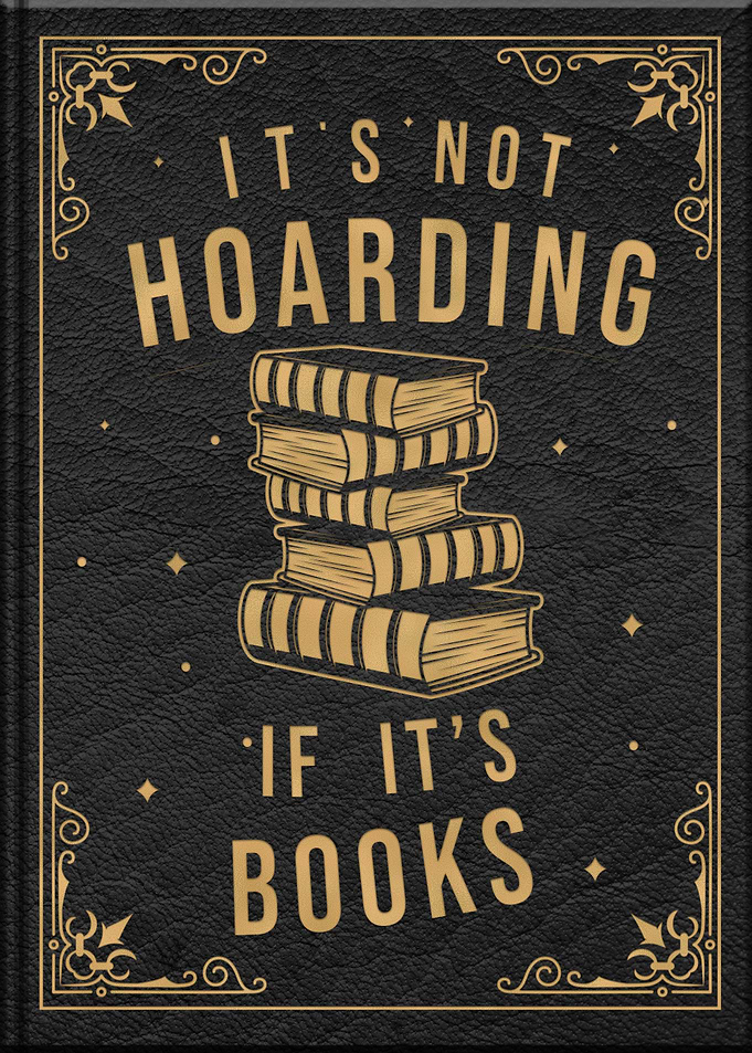 Its not hoarding if its